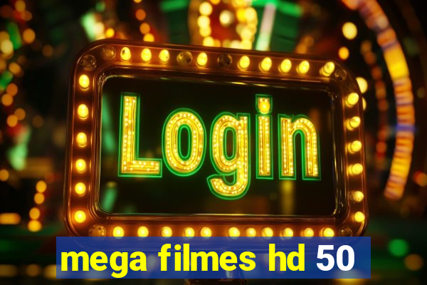 mega filmes hd 50